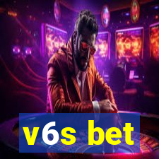 v6s bet